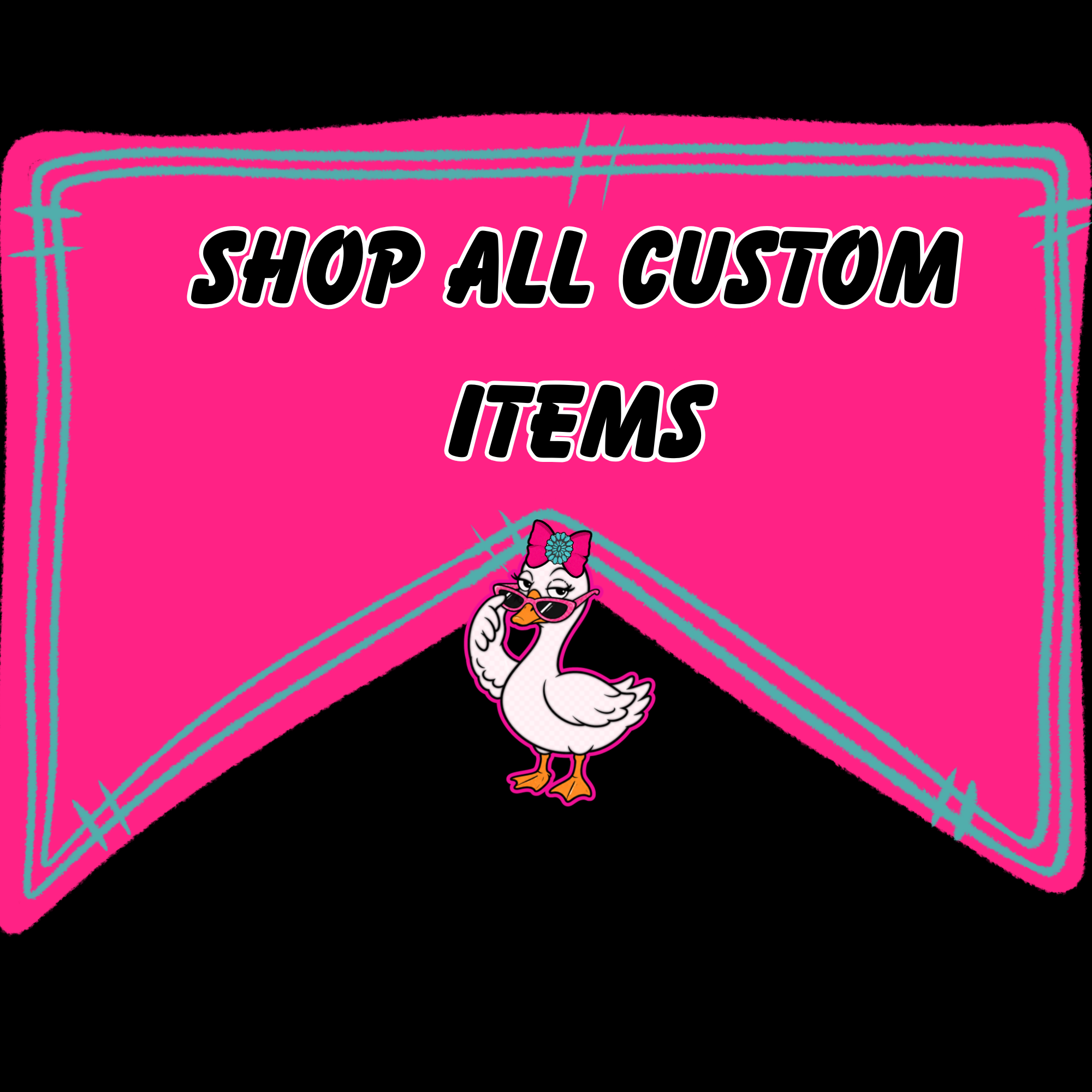 SHOP ALL CUSTOM ITEMS